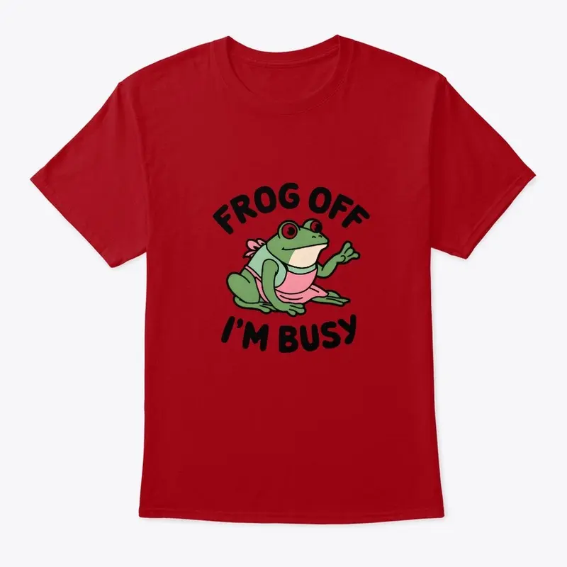 Frog Off I'm Busy