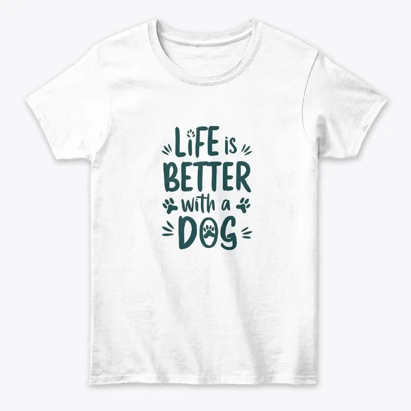 Life is better with a dog